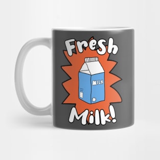 Fresh Milk! Mug